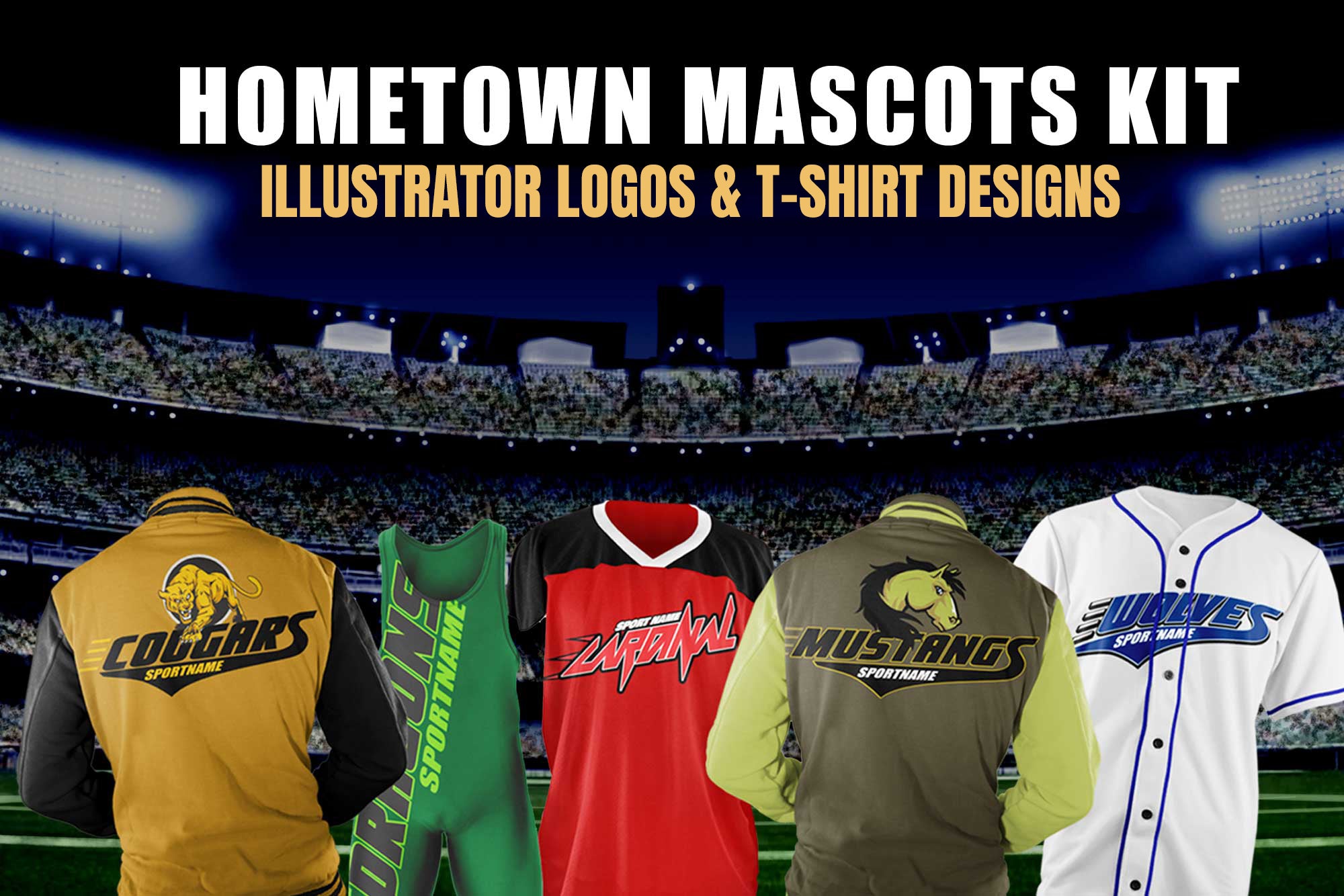Hometown Mascot  Logos and T-shirt Design Bundle Kit for Adobe Illustrator